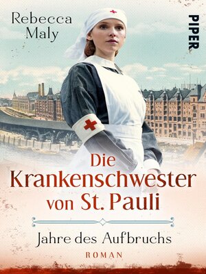 cover image of Die Krankenschwester von St. Pauli – Jahre des Aufbruchs